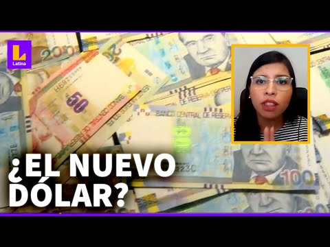 ¿El sol está reemplazando al dólar? Esto opina la economista Mónica Muñoz-Nájar