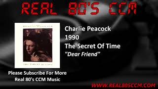 Charlie Peacock - Dear Friend