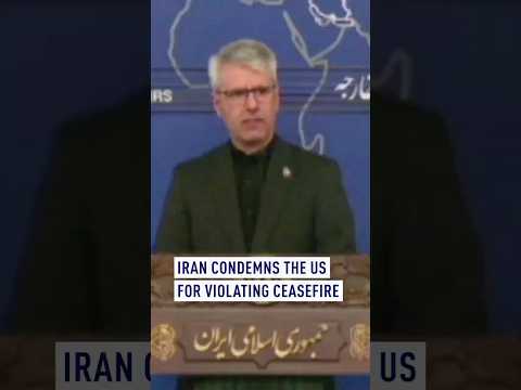 Iran accuses US of violating ceasefire