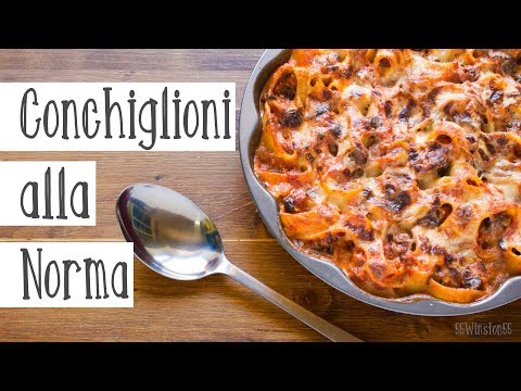 Conchiglioni Ripieni alla Norma con Melanzane e Mozzarella | Ricetta Pasta al Forno| 55Winston55