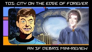 Mini-Review: Star Trek - The City on the Edge of Forever