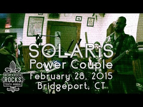 SOLARiS: Power Couple [4K] 2015-02-28 - Black Rock Rocks; Bridgeport, CT