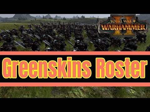 Greenskins Unit Roster Guide (UPDATED 2021): Total War Warhammer 2