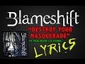 Blameshift: Destroy Your Masquerade ft. Paul ...