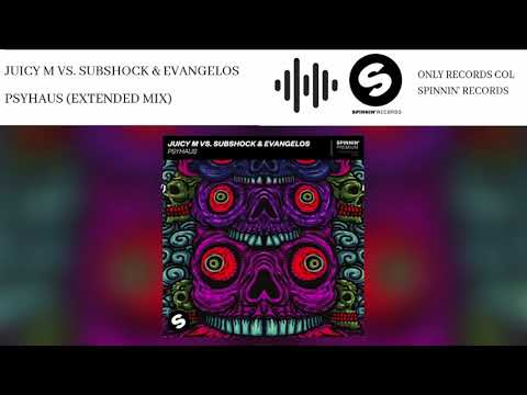 Juicy M vs. Subshock & Evangelos - Psyhaus (Extended Mix)