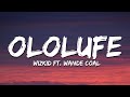 Wizkid - Ololufe (Lyrics) ft. Wande Coal