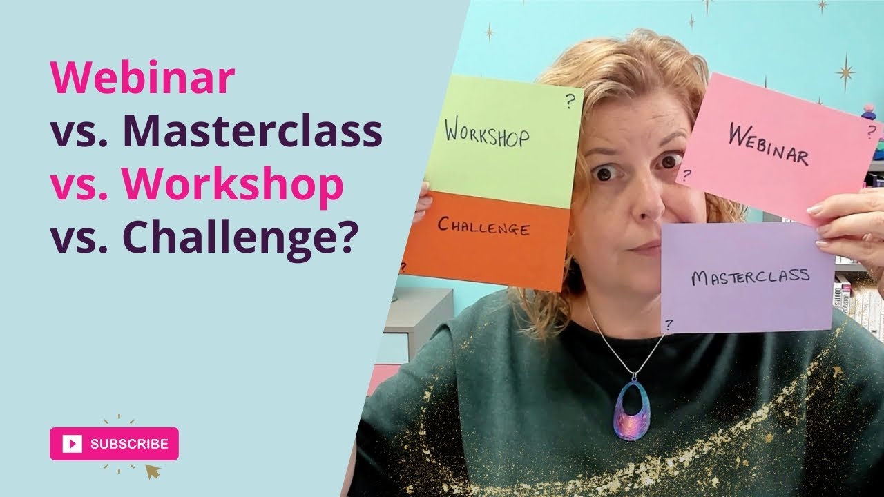 Webinar vs. Masterclass vs. Workshop vs. Challenge