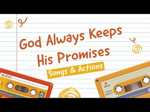 God Always Keeps His Promises (Christian Children's Songs & Actions)