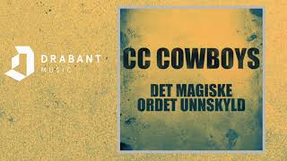 CC Cowboys - Det magiske ordet unnskyld