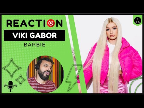 REACTION - VIKI GABOR - "Barbie" | FIRST TIME Hearing