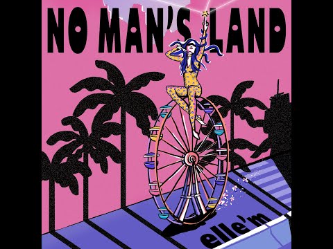 Ellêm - No Man's Land