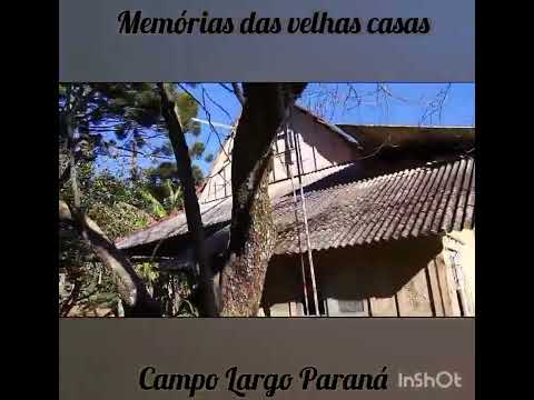 Memórias das antigas casas - Campo Largo Paraná