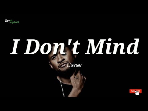 Usher - I Don't Mind(lyrics)