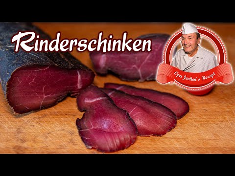 Rinderschinken selber machen - Schinken vom falschen Filet - Opa Jochens Rezept