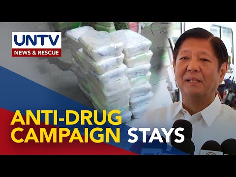 PBBM vows to sustain current anti-illegal drug campaign under his administration