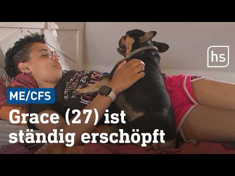 ME/CFS: Rätselhafte Krankheit sorgt für ständige Erschöpfung | hessenschau