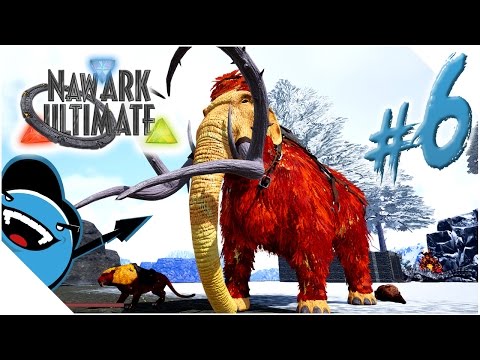 NAWARK ULTIMATE - Ep6 - TAMING OF ALPHA MAMMOTH & SABER WITH MUTSU AND AD! [FR]