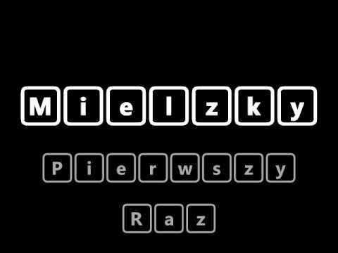 Mielzky - Pierwszy Raz (prod. Tomek Bitnik)