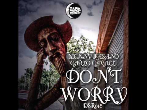 DSR018 - 1. Menny Fasano, Carlo Cavalli - Don't Worry (Extended Mix)