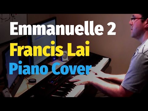Emmanuelle 2 (Soundtrack) - Francis Lai - Piano Cover