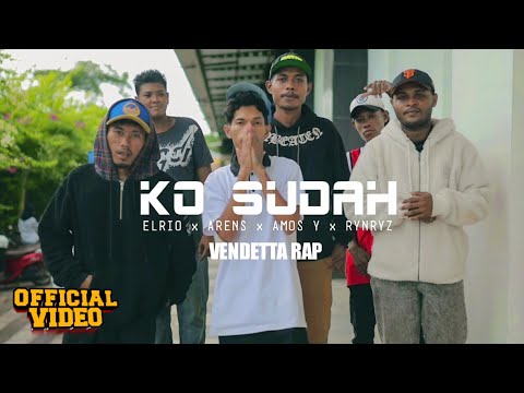 KO SUDAH_Vendetta Rap ( Official Music Video )