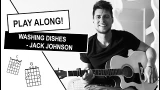 HOW TO PLAY Washing Dishes - Jack Johnson | Acoustic Guitar Tutorial