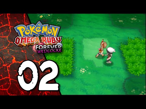 Pokemon Omega Ruby Forever Wedlocke - Ep 02: Here Comes Trouble!