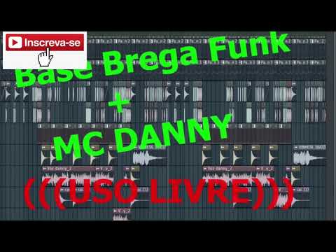 Base BREGA FUNK Uso livre (Mc danny)