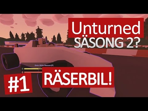 RÄSERBIL! | Unturned - Säsong 2? - #1