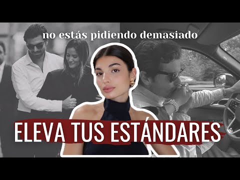 Deja de conformarte y empieza a elevar tus estándares