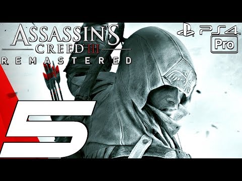 Assassin's Creed 3 Remastered - Gameplay Walkthrough Part 5 - Tea Party & The War (PS4 PRO)