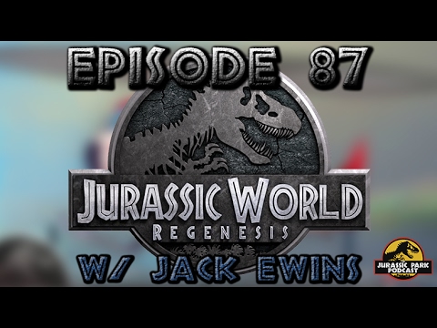 Jurassic World: Regenesis & Canon w/ Jack Ewins + News + Martin Ferrero Audio! - Episode 87