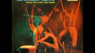 Johnny Rae's Afro Jazz Septet: Jungle Fantasy, De la Suite Africana de Herbie Mann