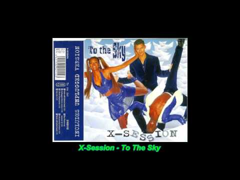 X-Session - To The Sky (Blue Room Mix - Version 1)