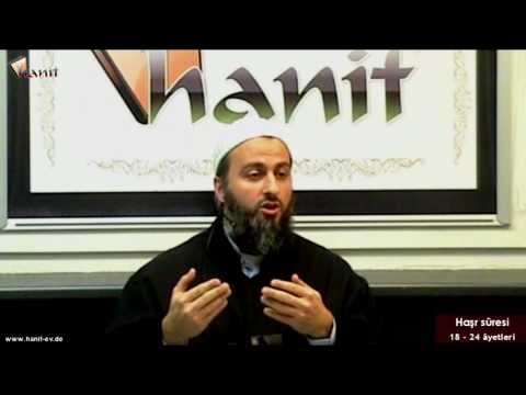 Haşr sûresi (18-24 ayetler) Tefsir - Muharrem Çakır