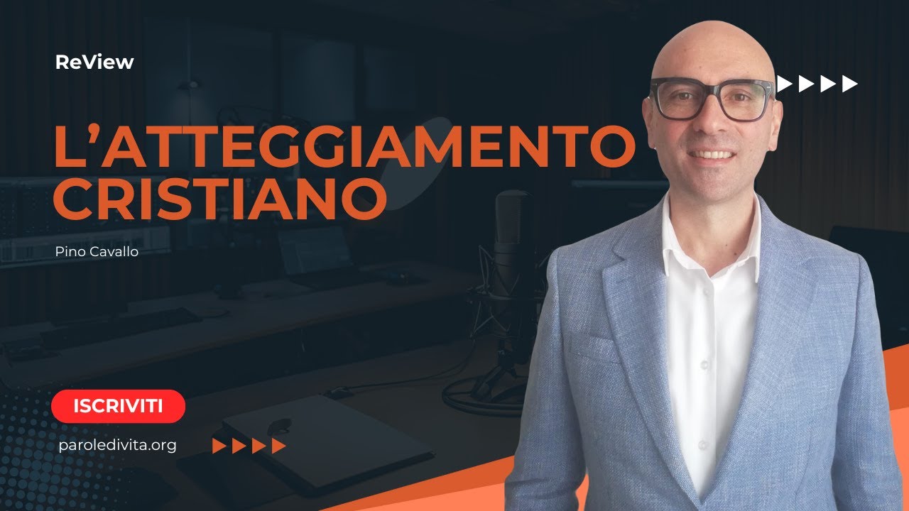 Review | L'atteggiamento cristiano