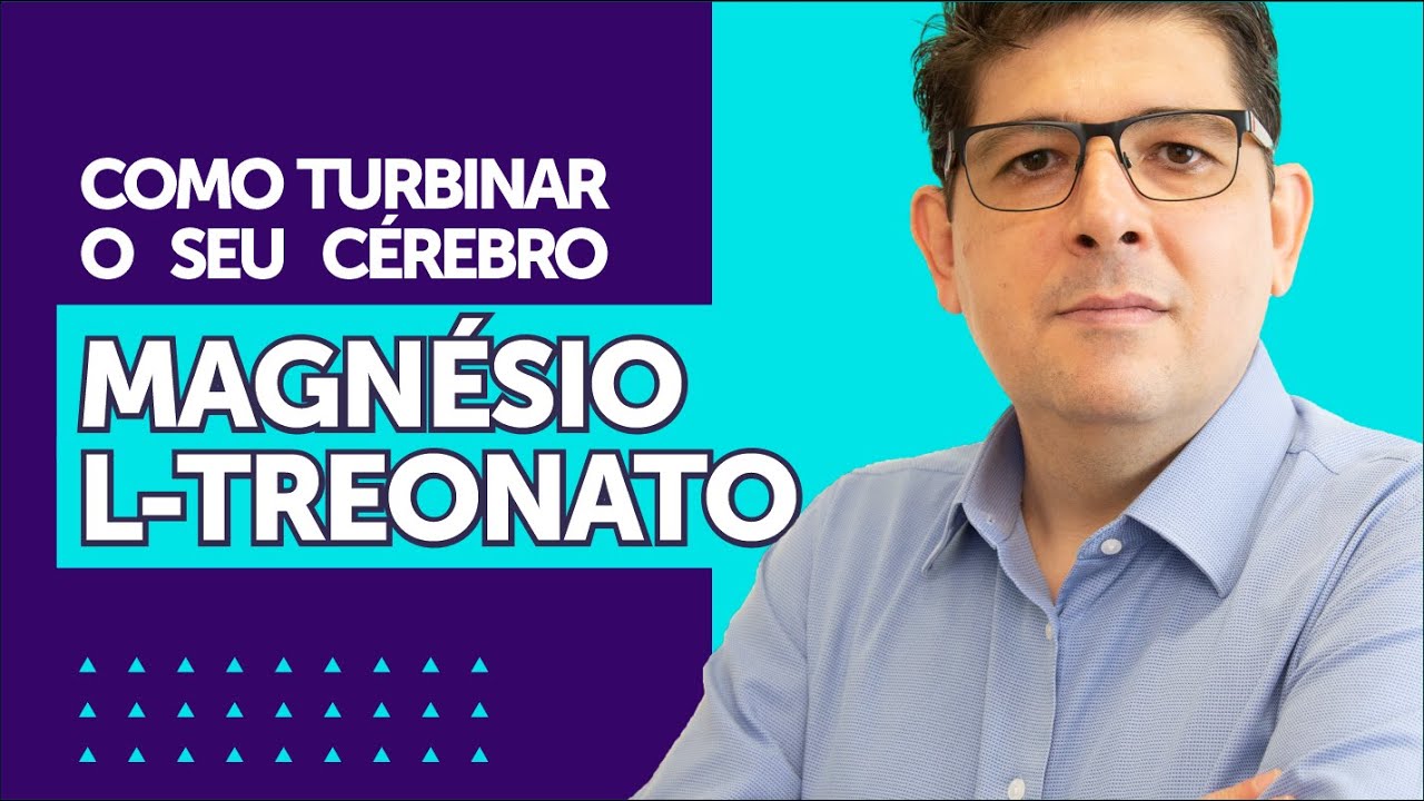 Watch Now Magnésio L-Treonato e seus benefícios para o cérebro | Dr Juliano Teles Magnésio L-Treonato e seus benefícios para o cérebro | Dr Juliano Teles