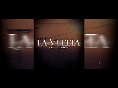 Ceest X Hallow - La Vuelta