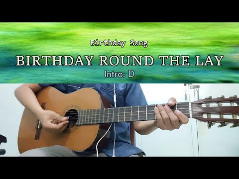 Birthday Round The Lay - Guitar Chords