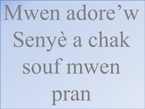 M adore ou Senyè