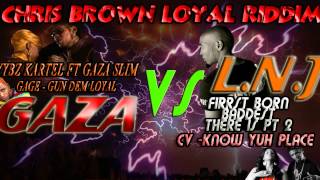 First Born (LNJ) - Baddest There Is pt 2 - Gaza vs LNJ - Chris Brown Loyal Riddim