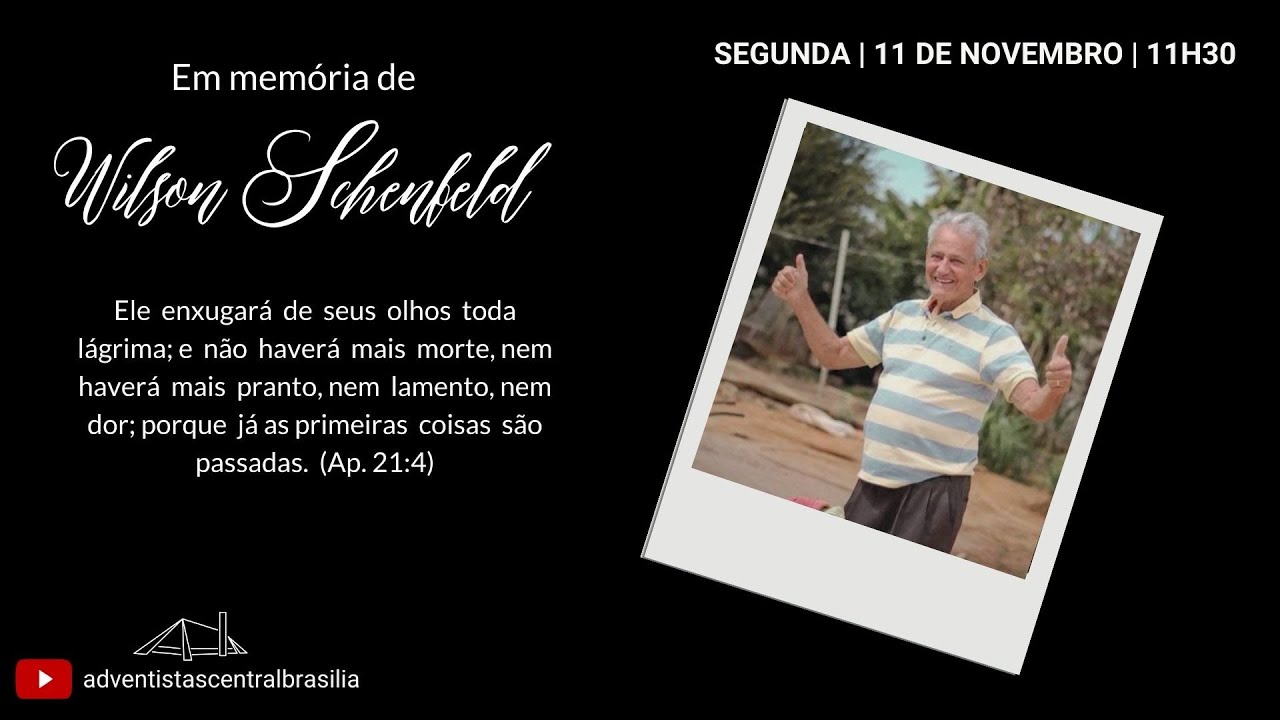 CULTO DE DESPEDIDA DE WILSON  SCHENFELD