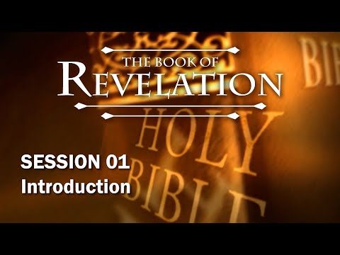 The Book of Revelation - Session 1 of 24 - A Remastered Commentary by Chuck Missler