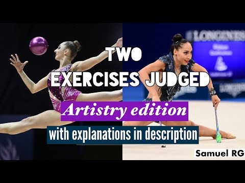 Two exercises judged | Artistry edition with explanations | Kaleyn Ball 2019 and Pazhava Clubs 2018