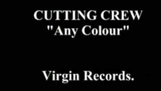 CUTTING CREW - Any Colour