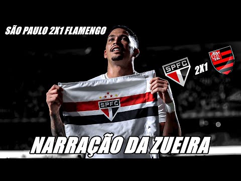 SÃO PAULO 2X1 FLAMENGO NARRAÇÃO DA ZUEIRA - BRASILEIRÃO 2026
