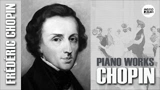 FREDERIC CHOPIN ‎– PIANO WORKS - ALEKSEY NASEDKIN