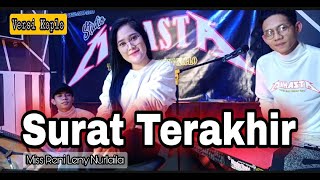 Download lagu Surat Terakhir - Miss leni Reni nurlaila - Koplo pongdut enak mp3
