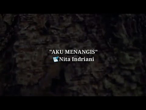 MUSIKALIKASI PUISI | PUISI CINTA - AKU MENANGIS || Nita Indriani