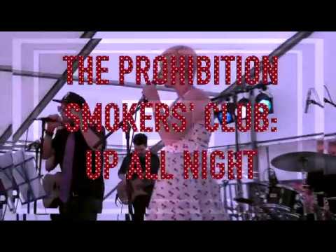 The Prohibition Smokers' Club - 'Up All Night' live at Wychwood Festival